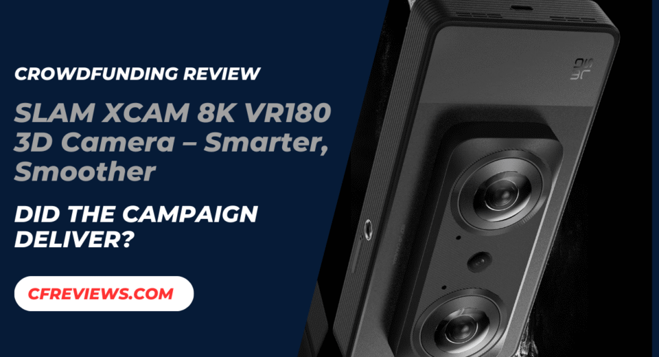 SLAM XCAM 8K VR180 3D Camera – Smarter, Smoother