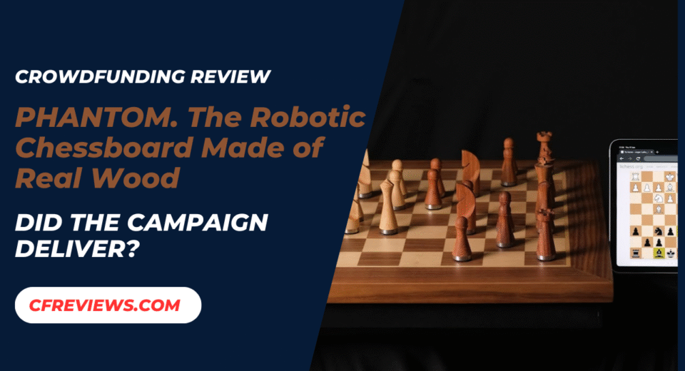 PHANTOM. The Robotic Chessboard Made of Real Wood