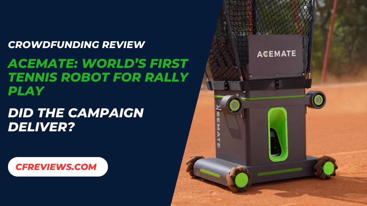 Acemate Tennis Robot Review: Did The Crowdfunding Campaign Deliver on Its Promises?