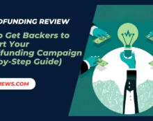 How to Get Backers to Support Your Crowdfunding Campaign (Step-by-Step Guide)