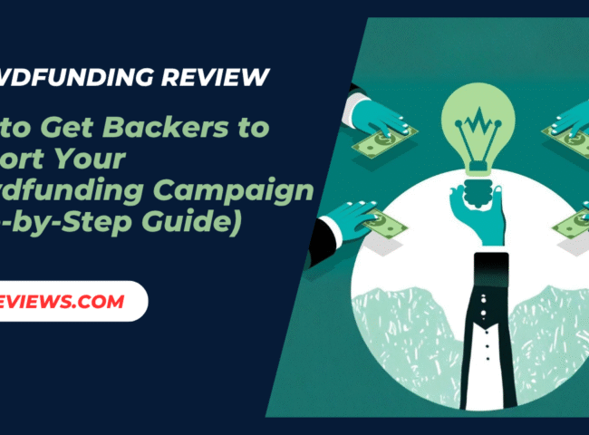 How to Get Backers to Support Your Crowdfunding Campaign (Step-by-Step Guide)