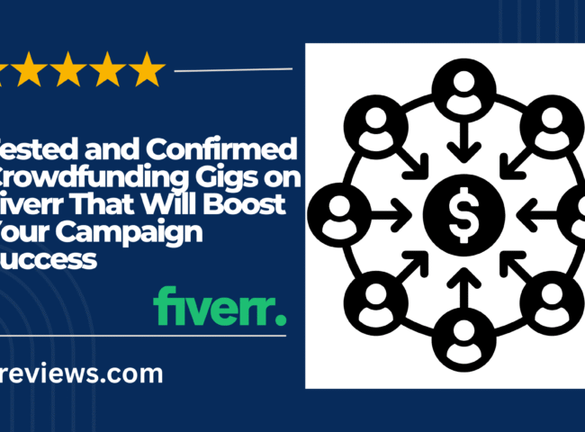 Tested and Confirmed Crowdfunding Gigs on Fiverr That Will Boost Your Campaign Success